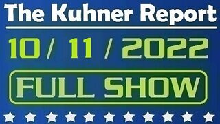 The Kuhner Report 10/11/2022 [FULL SHOW] Polls show Democrats are going down. Get ready to see a massive red wave in November!