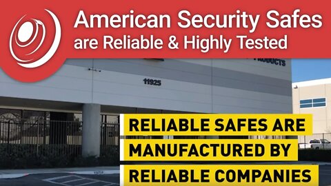 American Security Safes are Reliable and Highly Tested