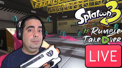 LIVE Replay - Splatoon 3 on Rumble! [LIVE] 7/13/2023