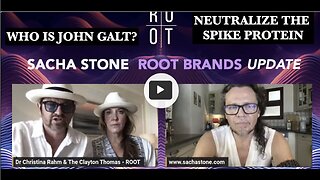 Sacha Stone W/ HUGE INTEL. THE SECRET TO NEUTRALIZE THE SPIKE PROTEIN. THX John Galt