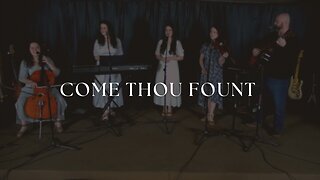 Come Thou Fount - the Jett Family, cover song
