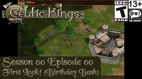 Celtic Kings (2024 Episode 00) First Look! (Birthday Bash)