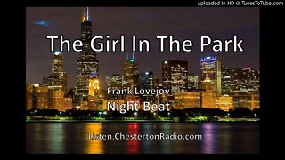 The Girl In The Park - Night Beat - Frank Lovejoy