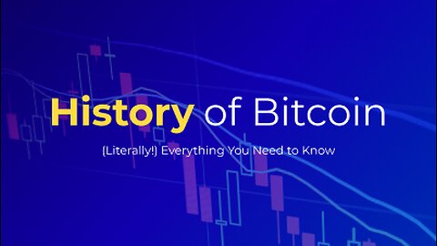 Bitcoin detailed history video.Bitcoin from past to present..