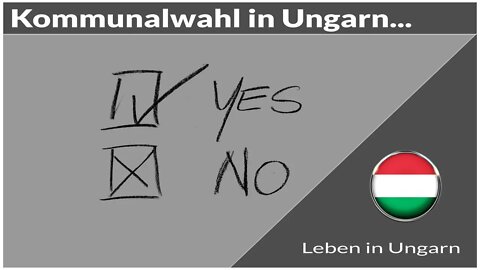 Info Kommunalwahl in Ungarn - Leben in Ungarn