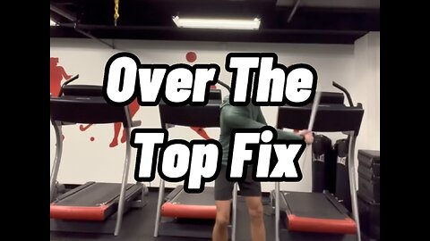 Over The Top Fix for Golf Swing