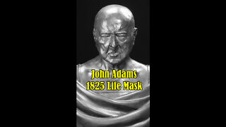 The Real Face of John Adams - Life Mask Real Faces of the Founding Fathers Presidents