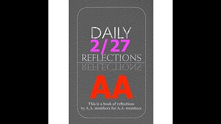 February 27 – AA Meeting - Daily Reflections - Alcoholics Anonymous - Read Along