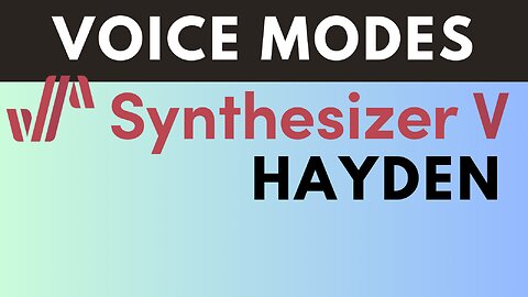 Synthesizer V HAYDEN Voice Modes FIRST LOOK Dreamtonics Vocal database