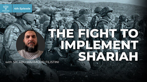#04 - Islamic revolt in the new era w/ Sh. Abu Mahmoud Filistini