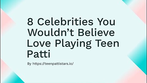 8 Celebrities You Wouldn’t Believe Love Playing Teen Patti
