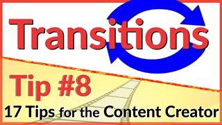🎥 Transitions Tip #8 - 17 Video Tips for the Content Creator | Video Editing Tips & Tools