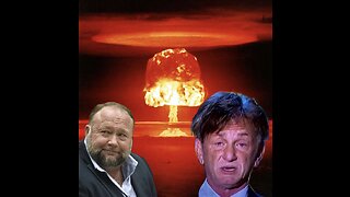 Alex Jones goes off on Sean Penn saying nuclear bombs should be used on Russia….