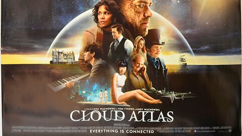 "Cloud Atlas" (2012) Directed by The Wachowskis and Tom Tykwer