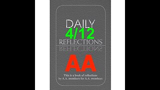 Daily Reflections – April 12 – A.A. Meeting - - Alcoholics Anonymous - Read Along