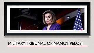 Military Tribunal of Nancy Pelosi 19 DEC, 2022