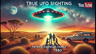 True UFO sightings Patrick Knowles