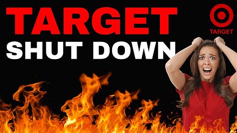 Target DESTROYED! SHUTTING DOWN stores, LOSS now a RECORD $24 BILLION!