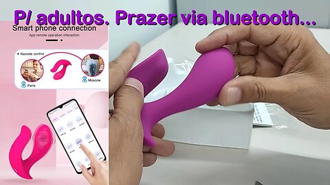 Vibrador com controle via Bluetooth, remotamente e botão físico no aparelho...