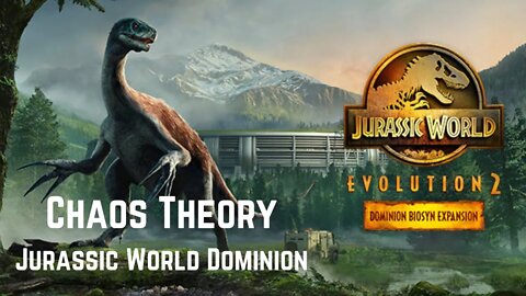 Jurassic World Evolution 2 Chaos Theory: Jurassic World Dominion | Blind Playthrough, No Commentary