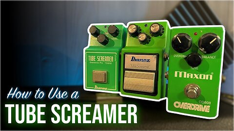 How to Use a Tube Screamer Overdrive Pedal