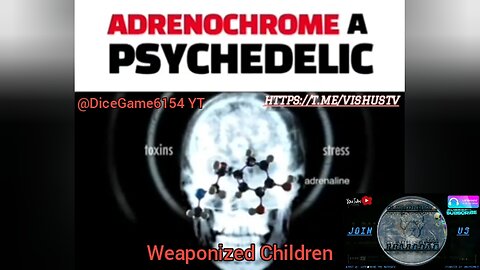 Adrenochrome A Psychedelic "Weaponized Children" #VishusTv 📺