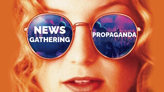 Newsgathering vs propaganda: Huge difference | Rodney Palmer and Almost Famous