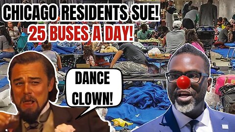 ANGRY Chicago Residents Are SUING Brandon Johnson's MIGRANT NIGHTMARE as 25 BUSES a DAY are COMING!