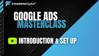How To set up Google Ads (the right way)