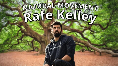 Learn How To Move Naturally Within... Nature! @Rafe Kelley