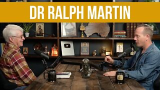 The State of the Church w/ Dr. Ralph Martin