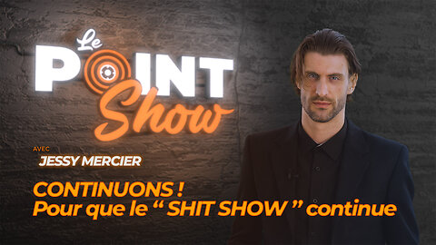 Continuons à continuer! | Le Point Show