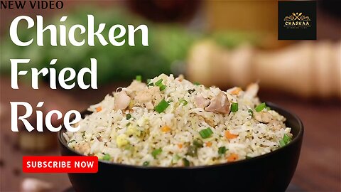 Chicken Fried Rice _ Recipe by Chaskaa Foods