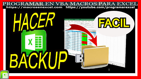 591 ❤️ Como HACER un 🔥 BACKUP en Forma FACIL en Excel VBA