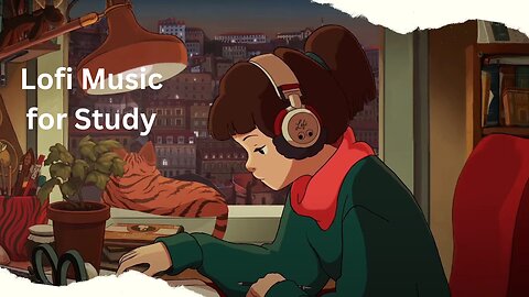 Lofi Beats for Study, Concentration and Relaxation