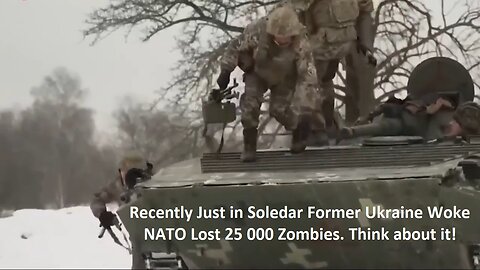 Woke NATO lost 25 000 Soldiers in Soledar Former Ukraine - Update from Meat Grinder 21+