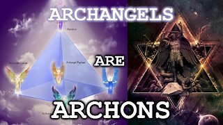 Stop Worshipping Archangel Michael And Other False-Light Beings and Archons
