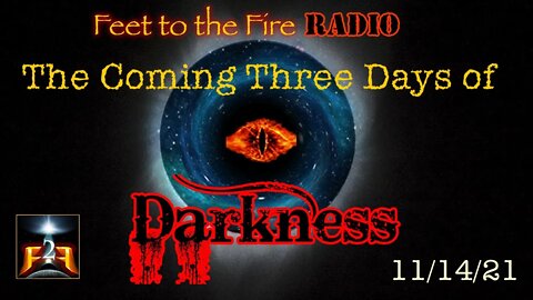 F2F Radio: The Coming 3 Days of Darkness