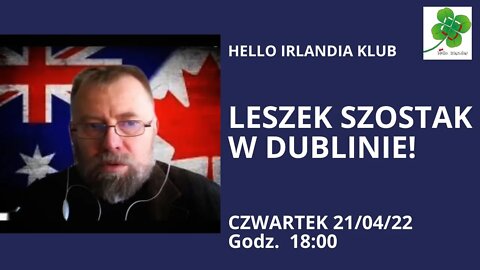 ☘️ Leszek Szostak na żywo w kwietniu w Dublinie🎙