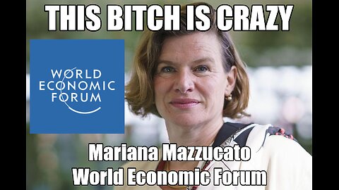 Mariana Mazzucato WEF: Can we actually deliver this time to make people scared