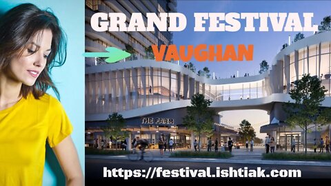 Grand Festival Condos At VMC Vaughan | Festival Condos Is Just Steps Away From Vaughan Subway
