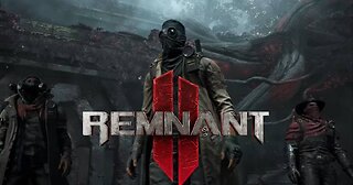 Remnant 2: We come to die and die again.