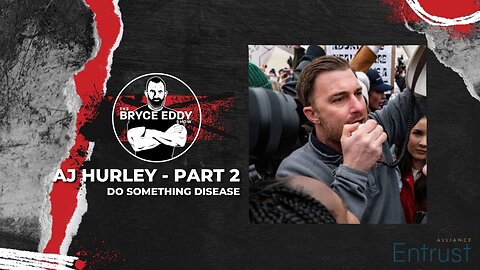 AJ Hurley - Part 2 | Do Something Disease