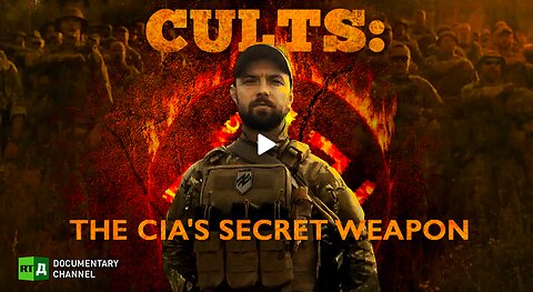 Cults: The CIA's Secret Weapon | RT Documentary
