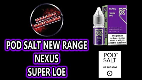 POD SALT NEW RANGE NEXUS SUPER LOE