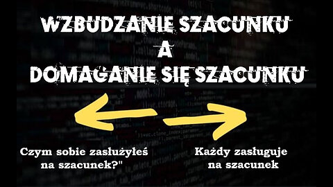 Wzbudzanie szacunku a domaganie się szacunku - Rule Zero