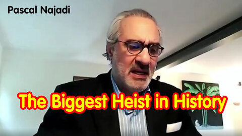 Pascal Najadi: The Biggest Heist In History.