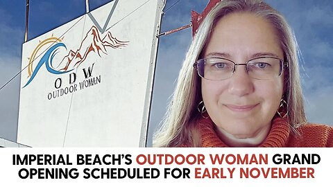 Imperial Beach’s Outdoor Woman Grand Opening Scheduled for Early November