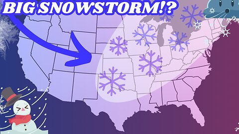 A "MAJOR SNOWSTORM" Is Looking Likely But Where?