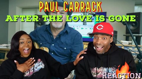 First time hearing Paul Carrack “After the Love Is Gone” Reaction | Asia and BJ